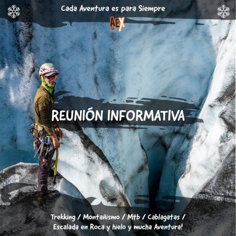 Reunión Informativa - Expedición Cruce de los Andes - Paso Portillo - Paso Vuriloche