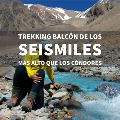 Trekking Balcón de los Seismiles - Calingasta - Cordillera de los Andes de San Juan 